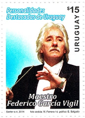Serie Personalidades Destacadas de Uruguay - Maestro Federico García Vigil - 2014