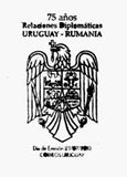 75 Years of Diplomatic Relations Uruguay-Romania 2010|75 Años Relaciones Diplomáticas Uruguay-Rumanía 2010